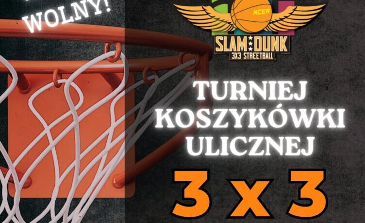 Marki - Turniej koszykówki ulicznej 3×3 SLAM DUNK