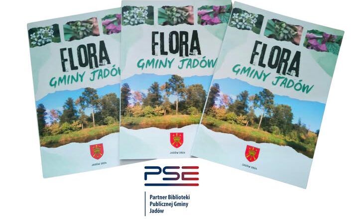 Flora Gminy Jadów – edukacyjna publikacja w trosce o przyrodę