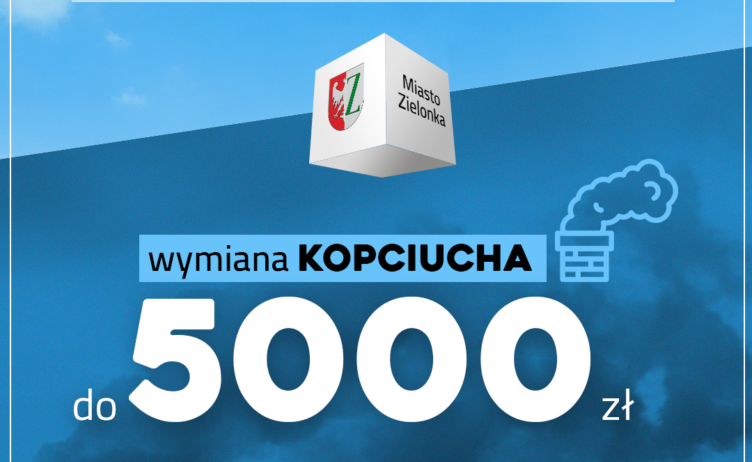 Zielonka - miejska dotacja na wymianę kopciucha – ruszył nabór wniosków