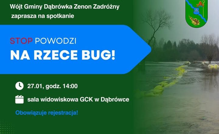 Dąbrówka - powodzie na Bugu: Jakie rozwiązania dla mieszkańców nadbużańskich terenów?