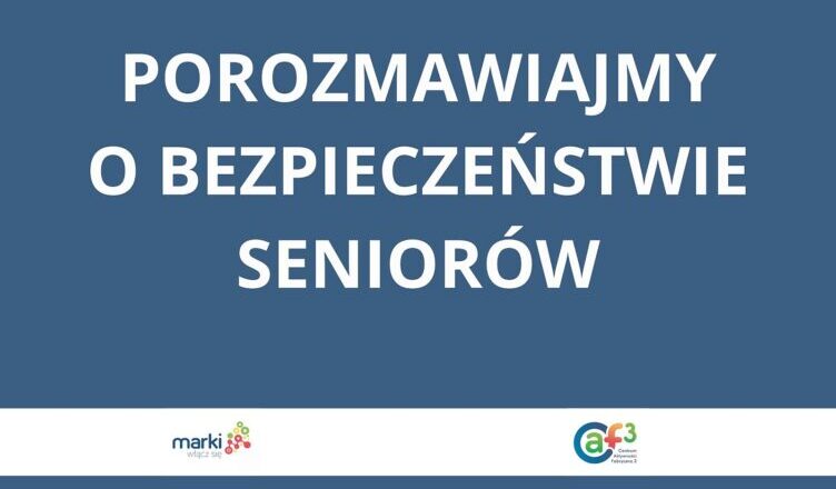 Bezpieczeństwo seniorów w Markach