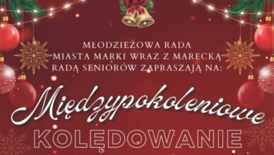 Marki - międzypokoleniowe kolędowanie