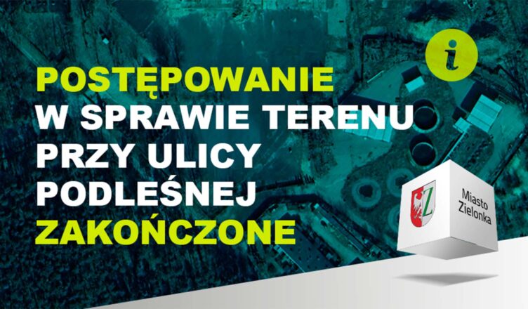 Fakty kontra manipulacja – jak naprawdę wygląda sprawa MPZP przy ul. Podleśnej - stanowisko UM w Zielonce