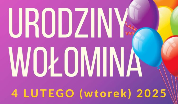 106. urodziny Wołomina