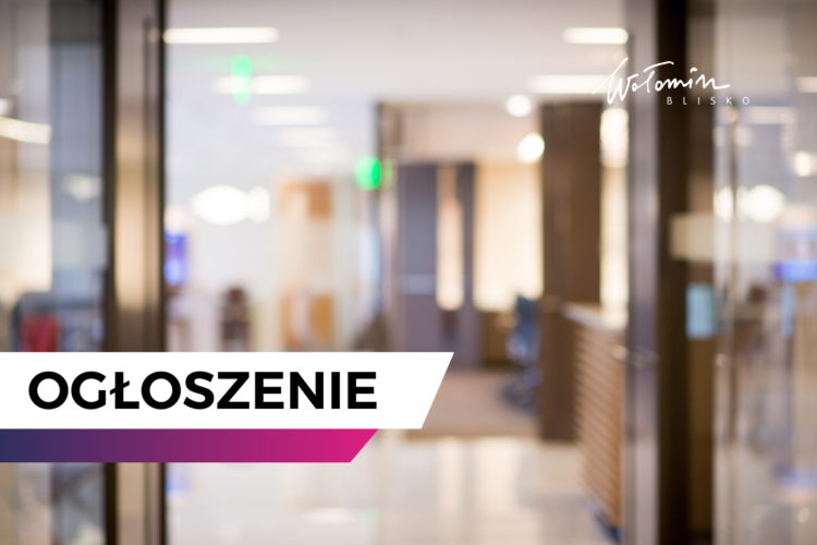 Wołomin - zmiana godzin pracy punktu potwierdzania profilu zaufanego