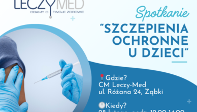 Ząbki - Zaproszenie na darmowy wykład: Szczepienia ochronne u dzieci