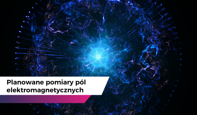 Wołomin - Informacje o planowanych pomiarach pól elektromagnetycznych