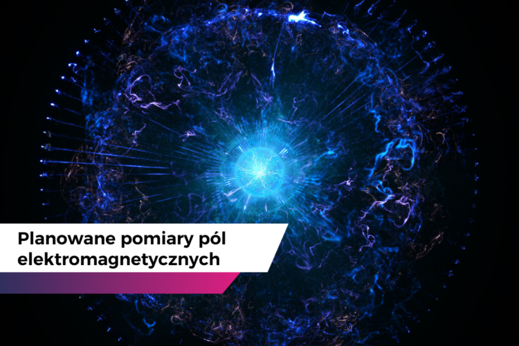 Wołomin - Informacje o planowanych pomiarach pól elektromagnetycznych