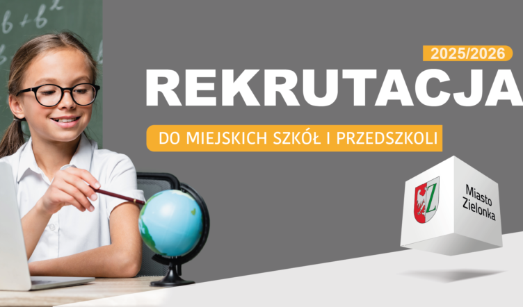 Zielonka - kontynuacja i rekrutacja do miejskich szkół i przedszkoli