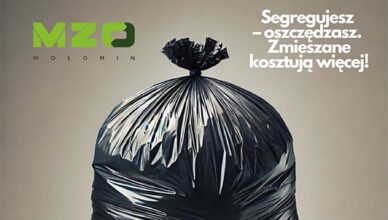 Wołomin - Segregujesz – oszczędzasz. Zmieszane kosztują więcej!