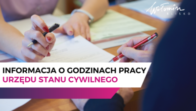Wołomin - informacja o godzinach pracy Urzędu Stanu Cywilnego