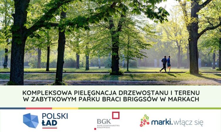 Marki - Park Briggsów wypięknieje!
