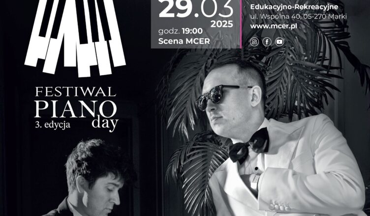 Marki - Festiwal Piano Day 2025
