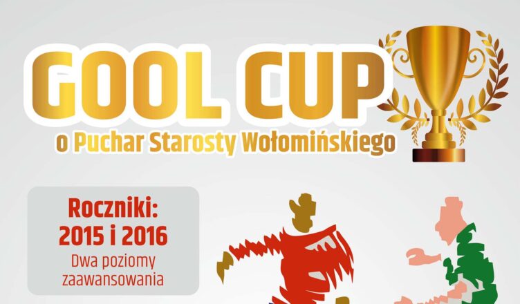 GOOL CUP o Puchar Starosty Wołomińskiego
