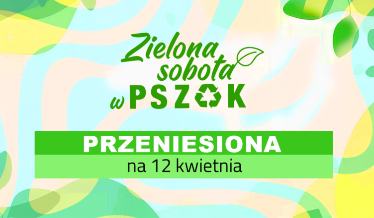 Zielonka - Już 12 kwietnia wielkanocna odsłona Zielonej Soboty w PSZOK