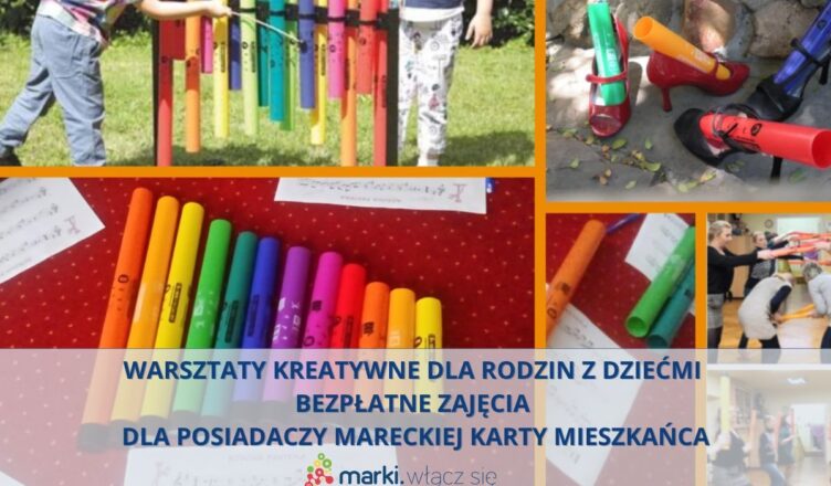 Marki - Rodzinne Warsztaty - Rurki Bum Bum