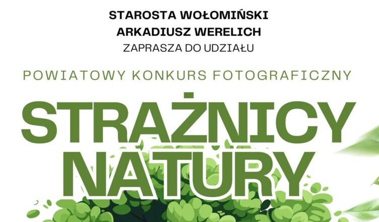 Konkurs fotograficzny „Strażnicy natury”