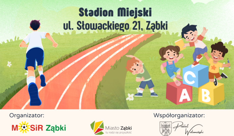 XVI Bieg Ząbkowski połączony z Piknikiem z okazji Dnia Dziecka