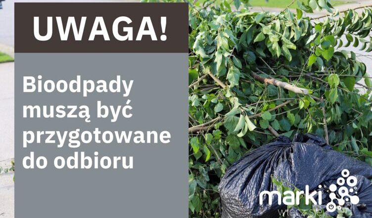 Marki - wystawiaj bioodpady prawidłowo