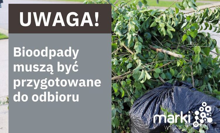 Marki - wystawiaj bioodpady prawidłowo
