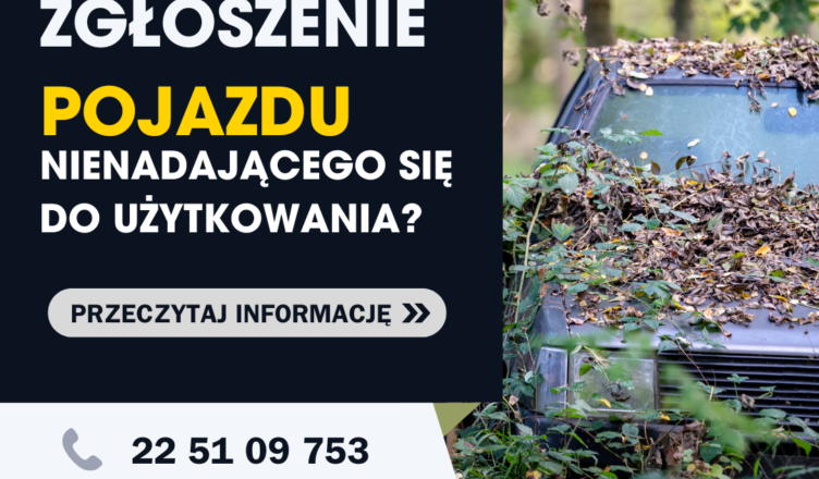 Ząbki - Jak wygląda zgłoszenie pojazdu nienadającego się do użytkowania?