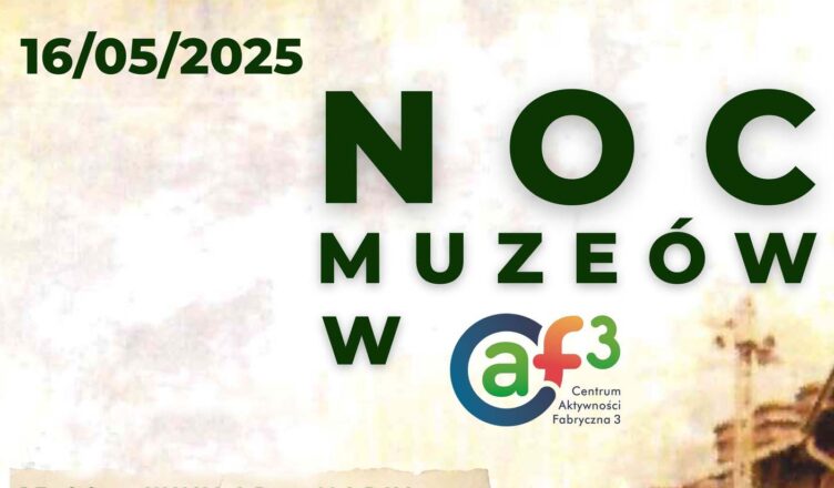 Marki - Noc Muzeów w CAF3