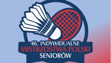 46 Indywidualne Mistrzostwa Polski Seniorów w badmintonie