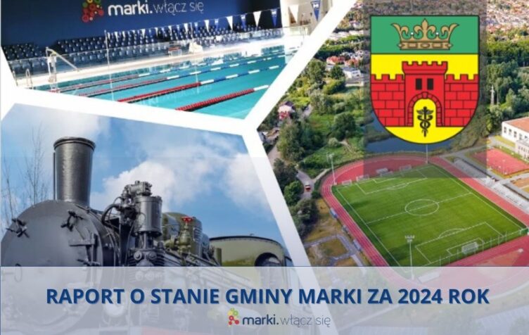 Raport o stanie Gminy Marki za 2024 r.