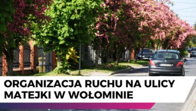 Wprowadzenie stałej organizacji ruchu na ulicy Fieldorfa w Wołominie