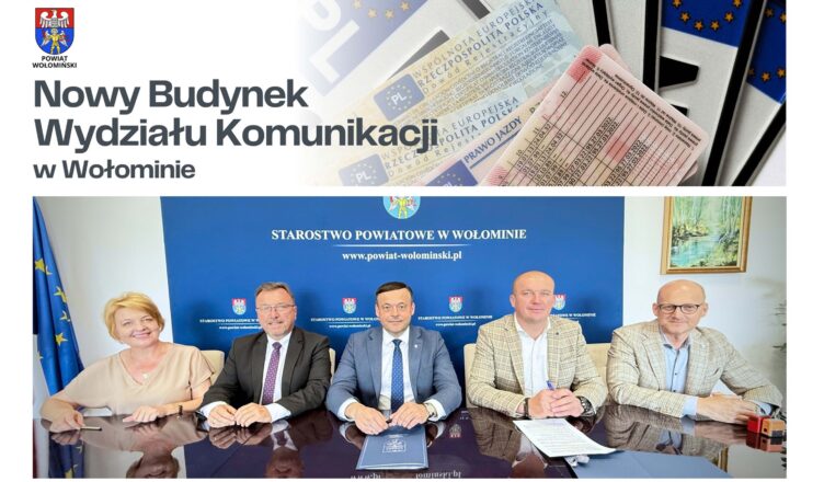 Nowy Wydział Komunikacji w Wołominie – umowa podpisana, rusza budowa nowoczesnej siedziby