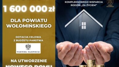Ponad 1,6 mln zł dla Powiatu Wołomińskiego – powstanie nowy Środowiskowy Dom Samopomocy w Rojkowie