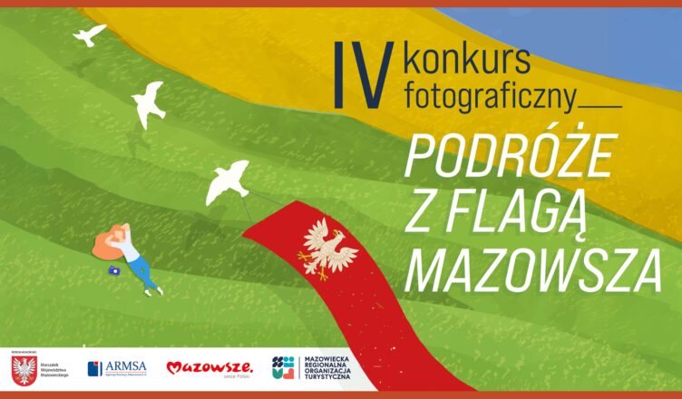 Podróżuj, fotografuj, wygrywaj! Ruszyła IV edycja konkursu „Podróże z flagą Mazowsza”