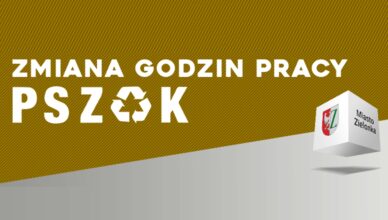 Zielonka - Zmiana godzin pracy PSZOK
