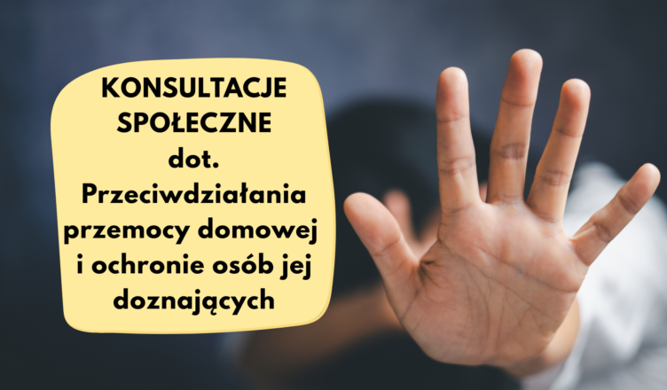 Zarząd Powiatu Wołomińskiego zaprasza do udziału w konsultacjach społecznych dot. przemocy domowej