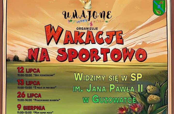 Dąbrówka - KGW Umajone zaprasza na „Wakacje na sportowo”!