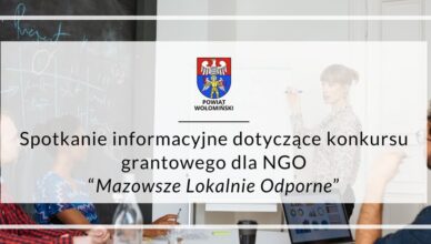Spotkanie informacyjne dotyczące nowego konkursu grantowego „Mazowsze Lokalnie Odporne”