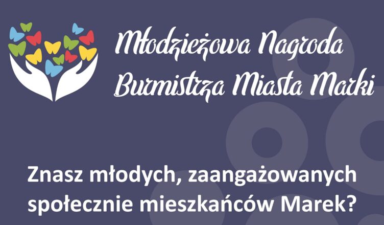 Młodzieżowa Nagroda Burmistrza Miasta Marki