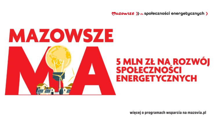 750 tys. zł na wspieranie społeczności energetycznych w regionie warszawskim wschodnim
