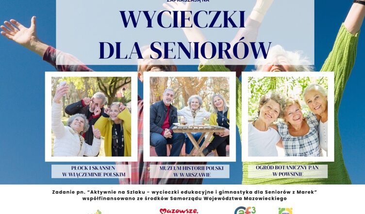 Marki - WYCIECZKI DLA SENIORÓW