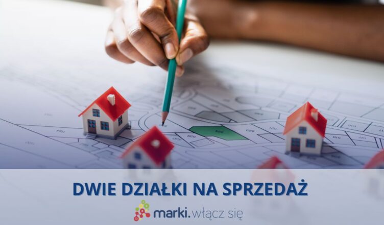 Marki - atrakcyjne działki do kupienia!