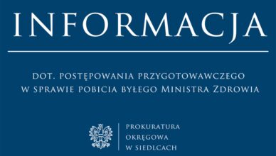 Informacja dot. postępowania przygotowawczego w sprawie pobicia byłego Ministra Zdrowia