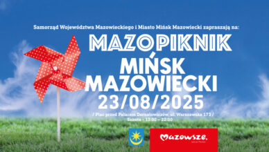 Już w sobotę MAZOpiknik w Mińsku Mazowieckim!