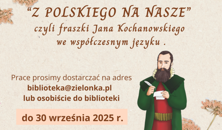 Zielonka - Konkurs biblioteczny – „Z polskiego na nasze, czyli fraszki Jana Kochanowskiego we współczesnym języku"