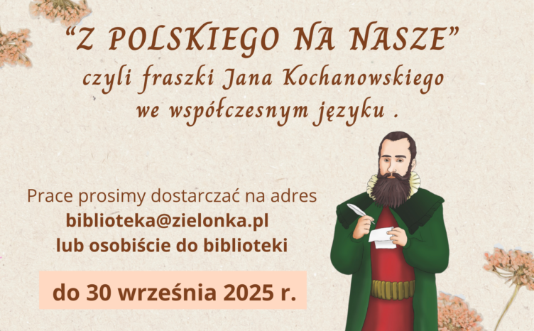 Zielonka - Konkurs biblioteczny – „Z polskiego na nasze, czyli fraszki Jana Kochanowskiego we współczesnym języku"