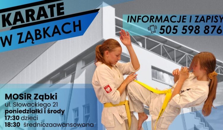 Ząbki - Treningi karate - zapisy na rok szkolny 2025/26