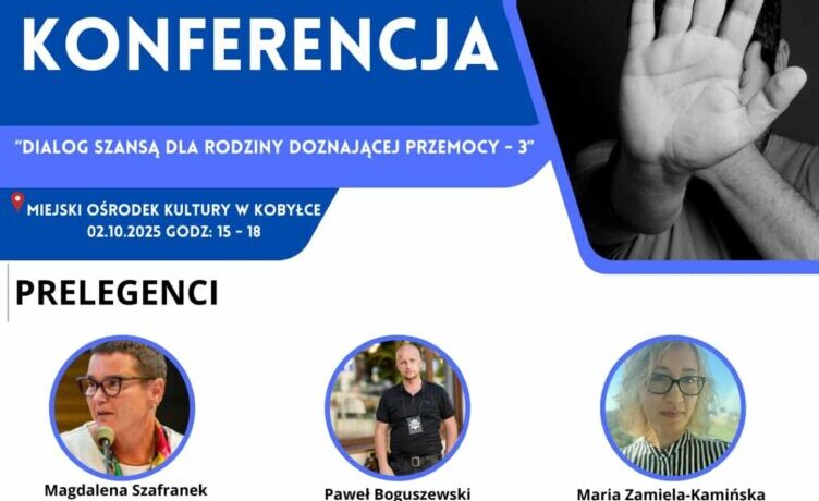 Kobyłka - Konferencja: "Dialog szansą dla rodziny doznającej przemocy 3"