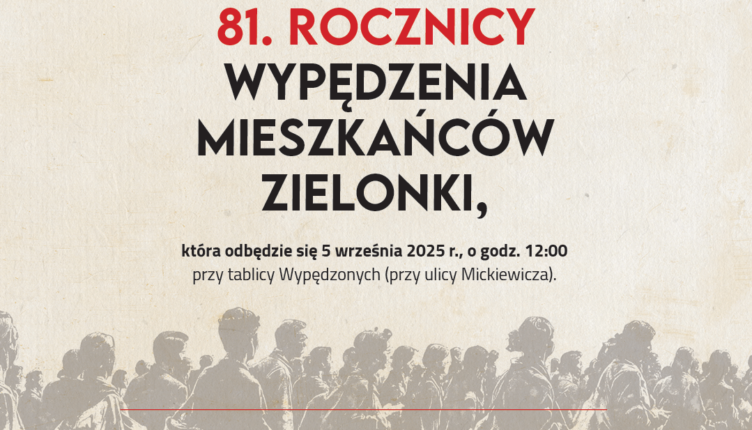 81. rocznica Wypędzenia Mieszkańców Zielonki