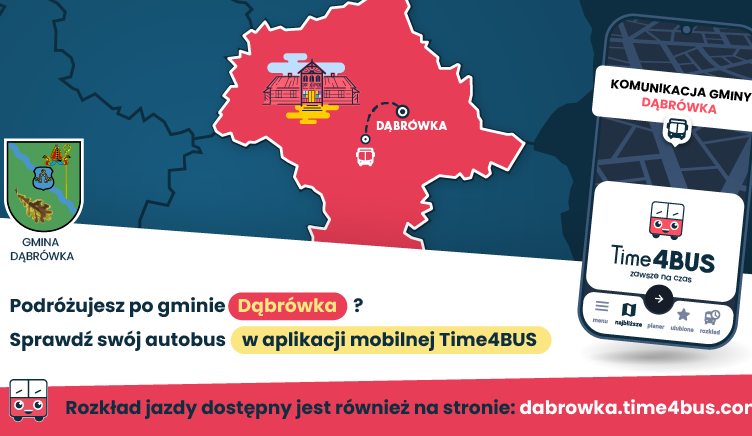 Dąbrówka - Bezpłatna aplikacja mobilna Time4BUS dla mieszkańców Gminy Dąbrówka