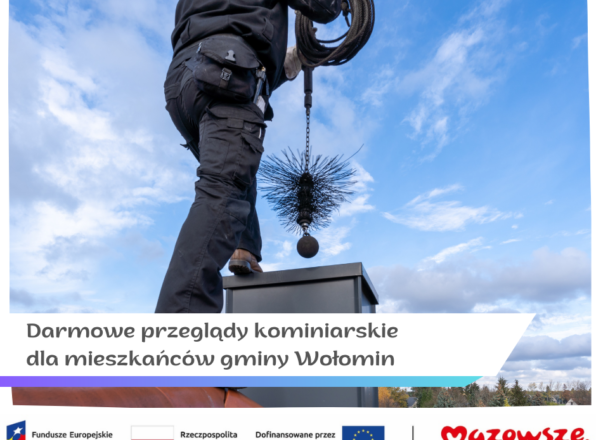 Wołomin - Darmowe przeglądy kominiarskie dla mieszkańców gminy