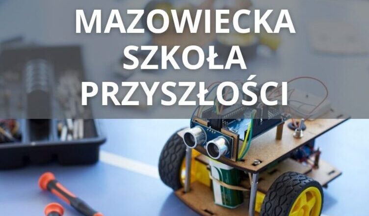 Kobyłka - Mazowiecka Szkoła Przyszłości